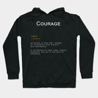 Motivational Word: Courage Hoodie